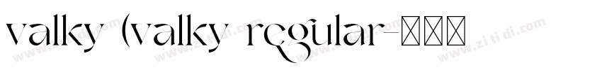 valky (valky regular字体转换